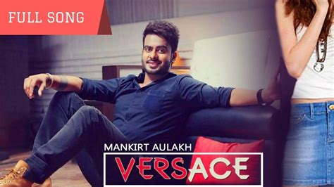 versace de brand mankirat aulakh|Mankirt Aulakh .